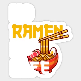 No Ramen No Life,Gift for Ramen lover,Ramen gift,Christmas gift Sticker